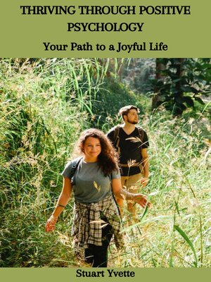 cover image of THRIVING THROUGH POSITIVE PSYCHOLOGY